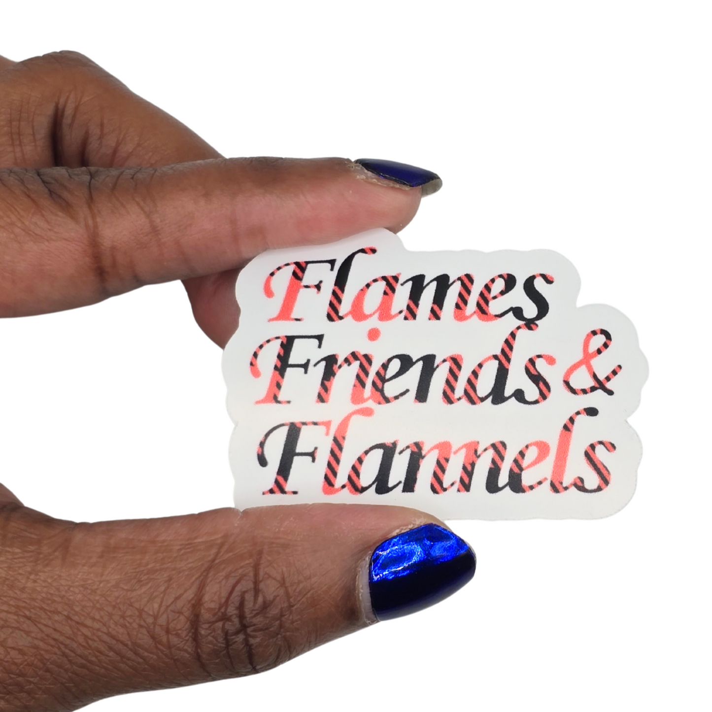 Flames Friends & Flannels Sticker
