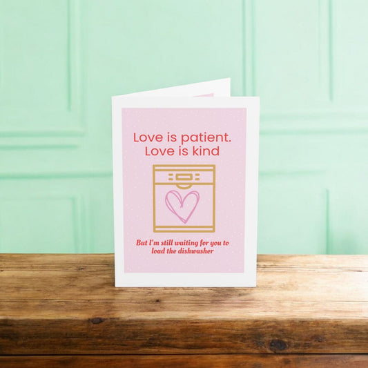 Love Is Patient...Valentine's Day Card