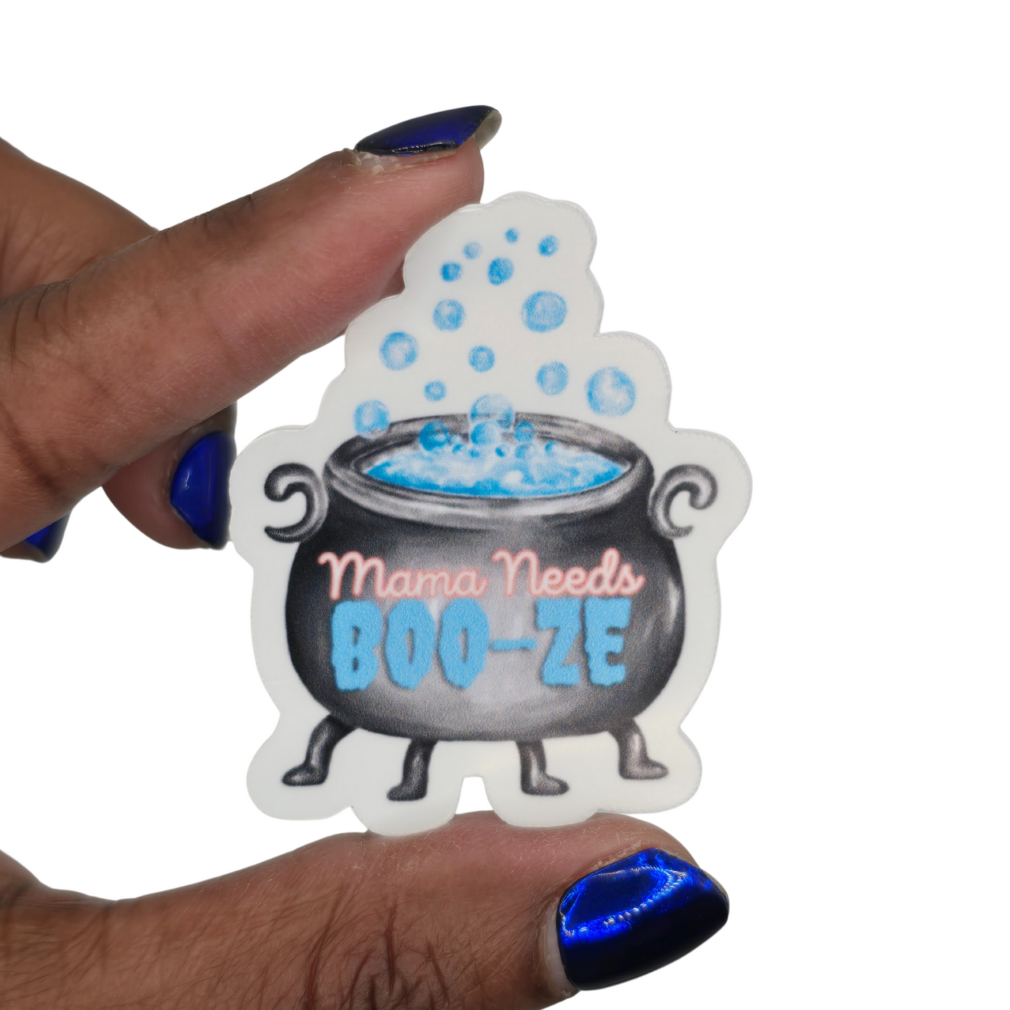 Mama Needs Boo-ze Sticker