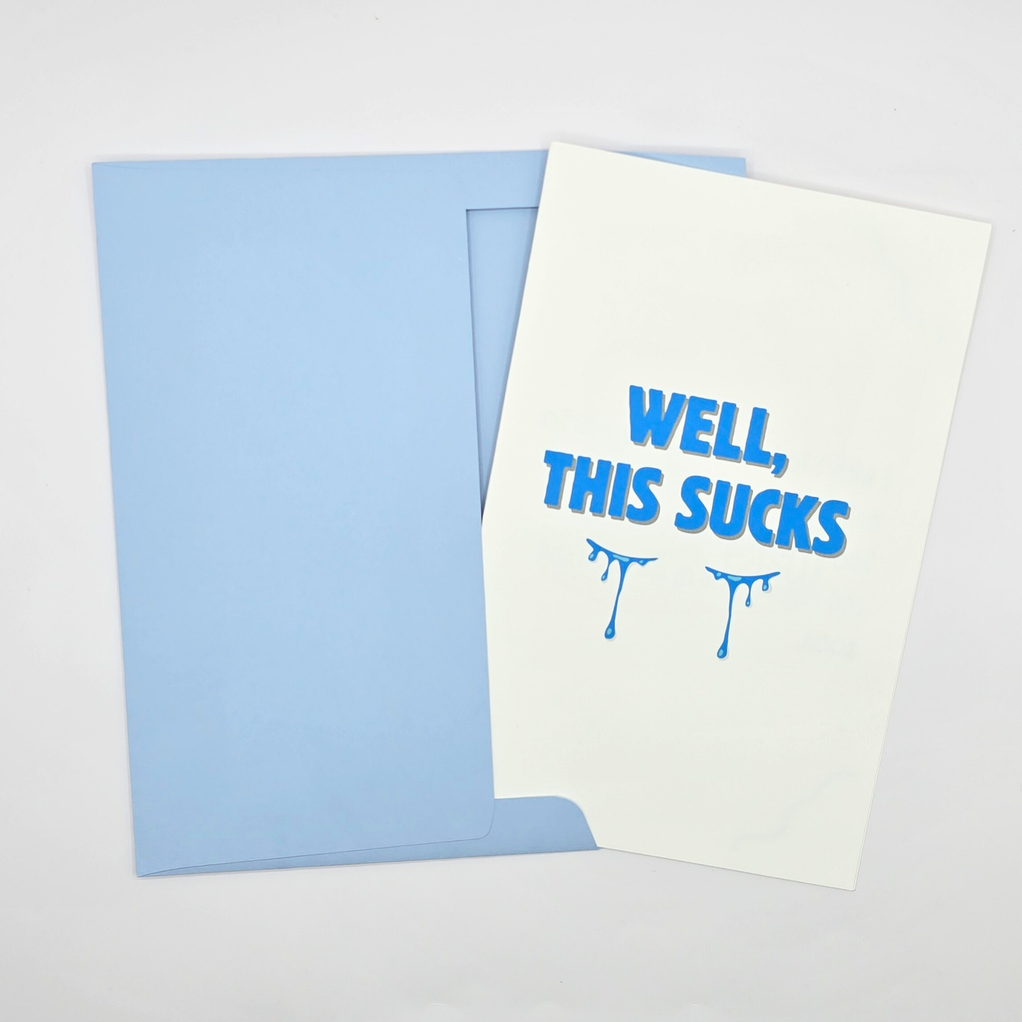 Well, This Sucks" Get Well Card