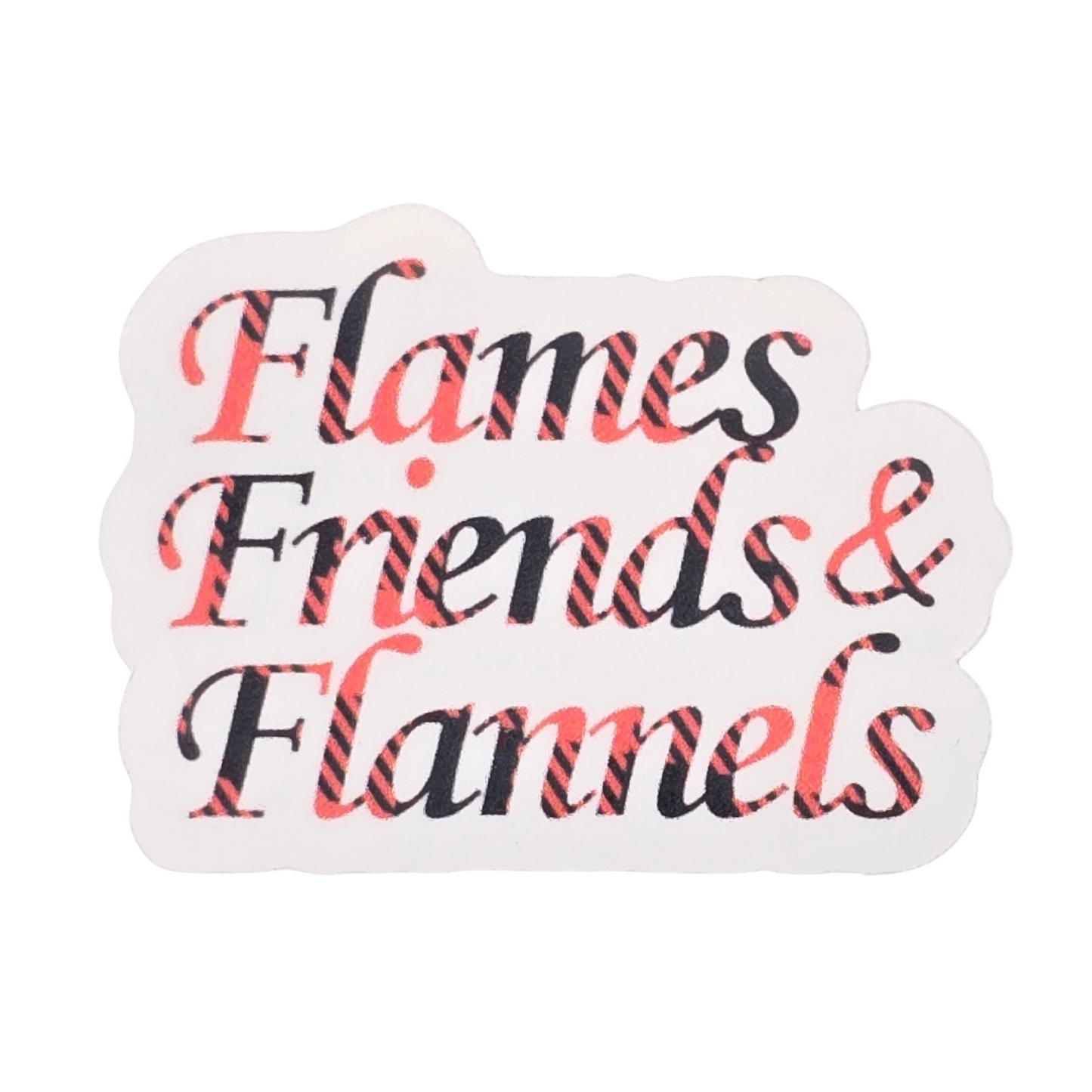 Flames Friends & Flannels Sticker