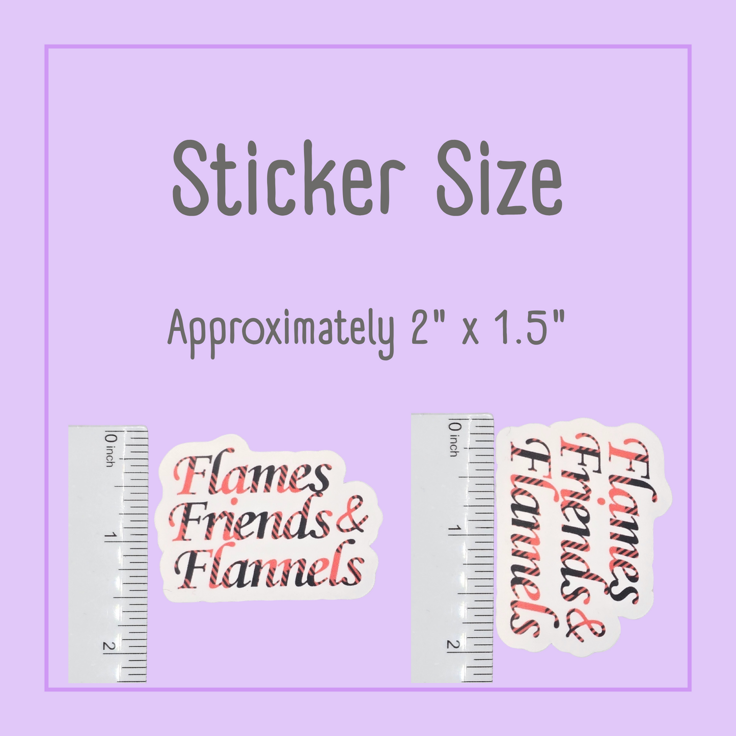 Flames Friends & Flannels Sticker