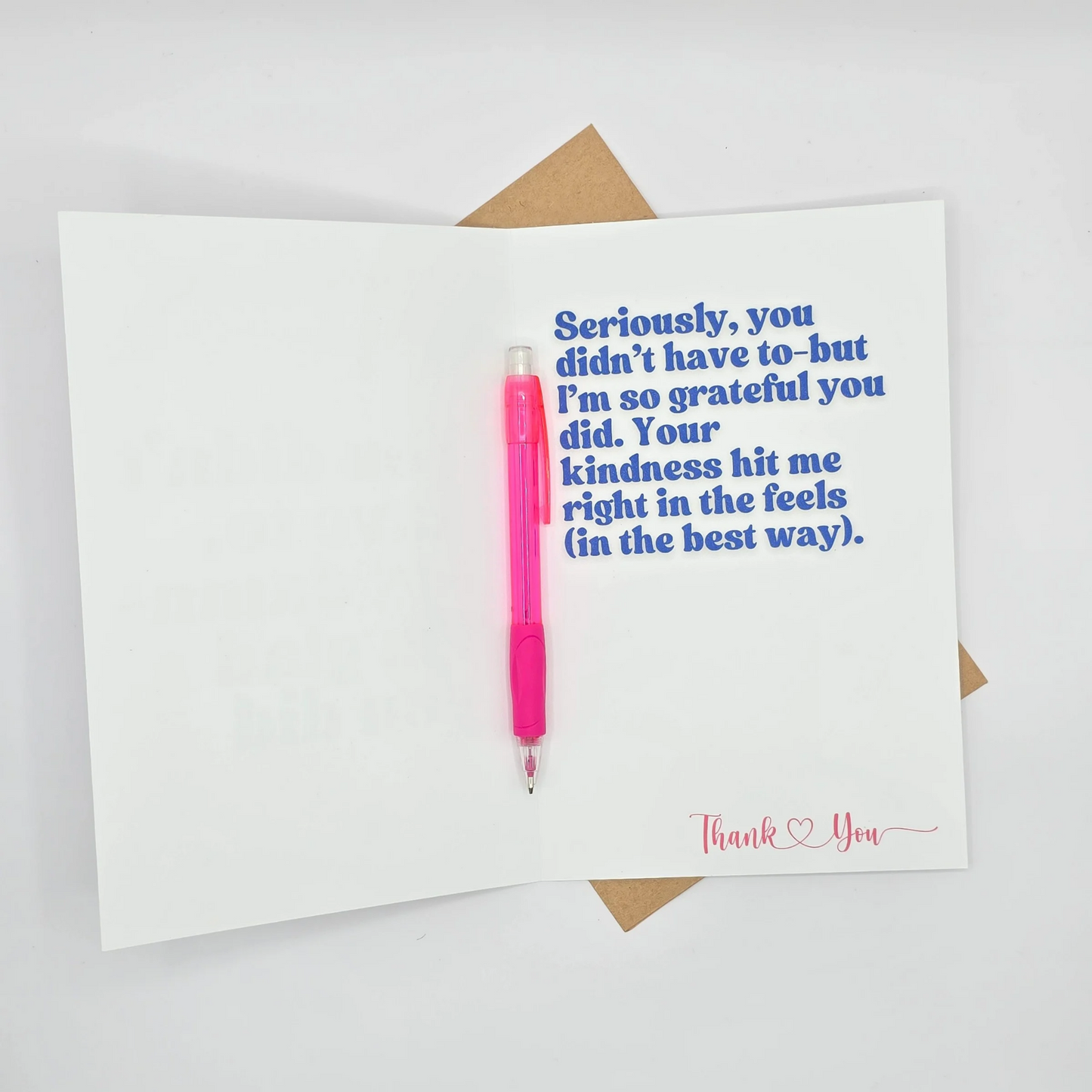 You Didn’t Have To, But Damn I’m Glad You Did" Thank You Card