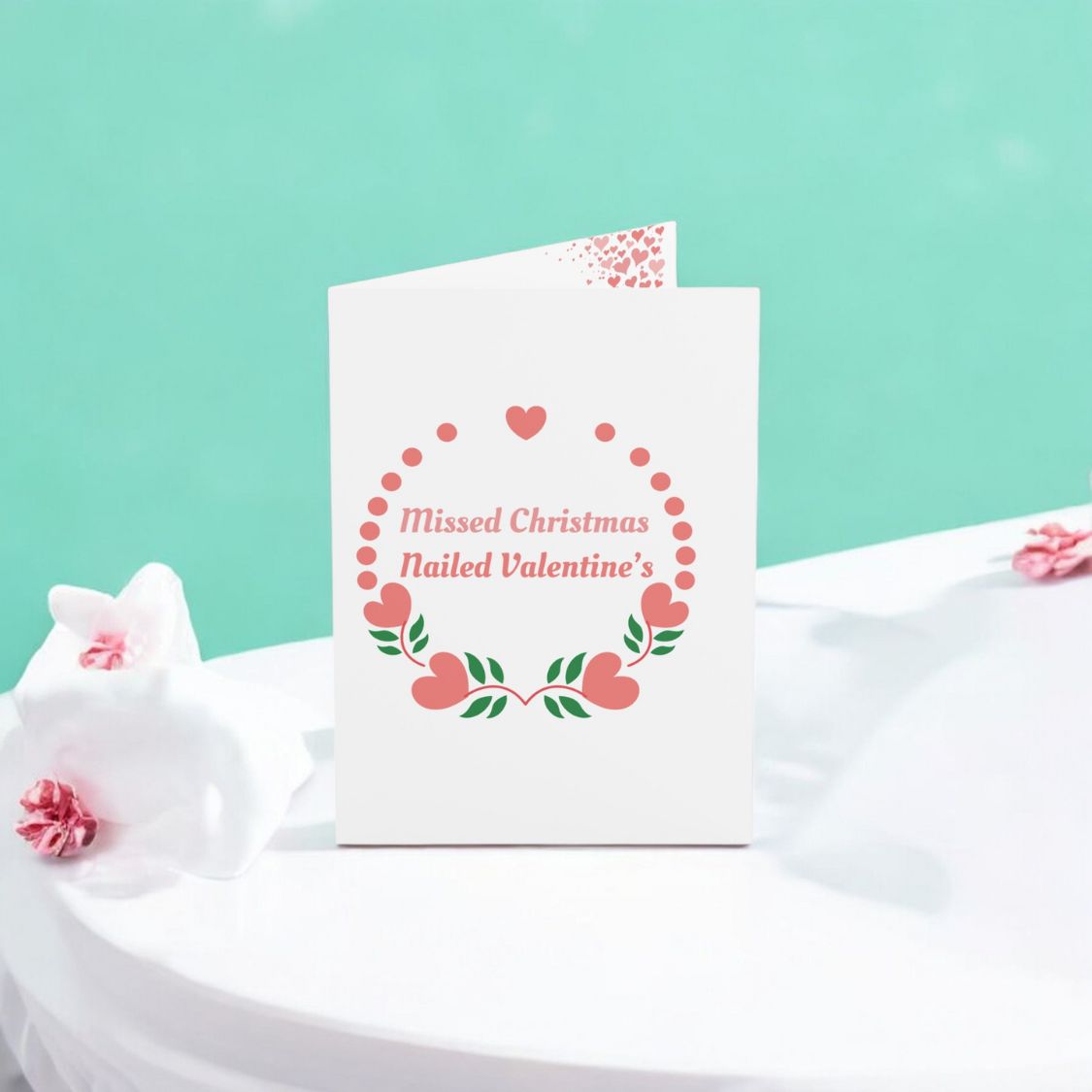 Missed Christmas, Nailed Valentine’s