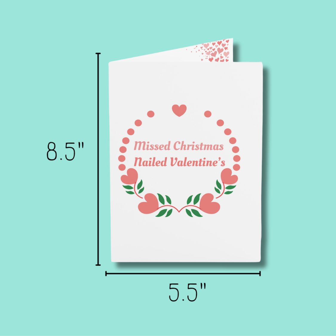 Missed Christmas, Nailed Valentine’s