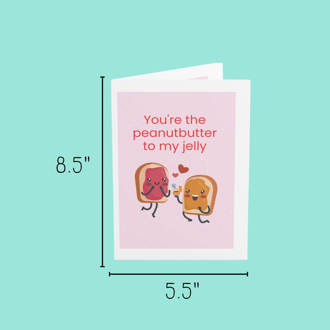 Peanut Butter to My Jelly Valentine's Day Card