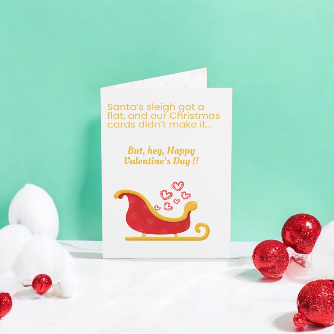 Santa’s Sleigh Got a Flat—Happy Valentine’s Day
