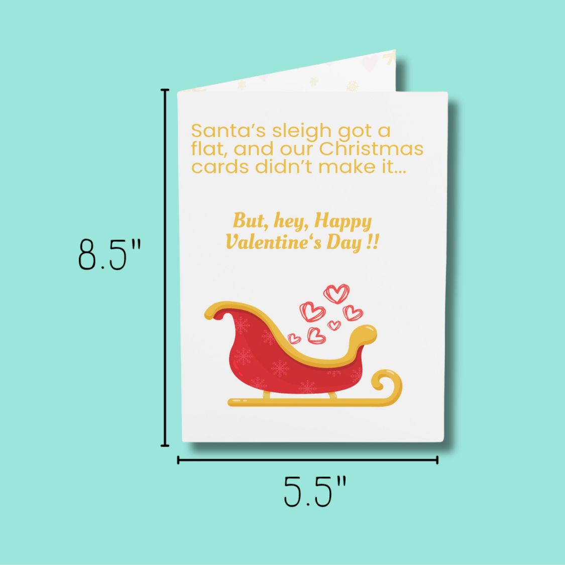 Santa’s Sleigh Got a Flat—Happy Valentine’s Day