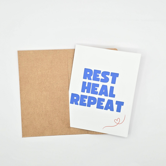 Rest Heal Repeat – Get Well Card