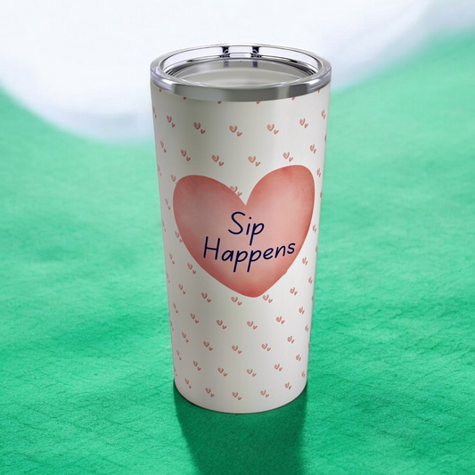 Sip Happens 20oz  Insulated Tumbler