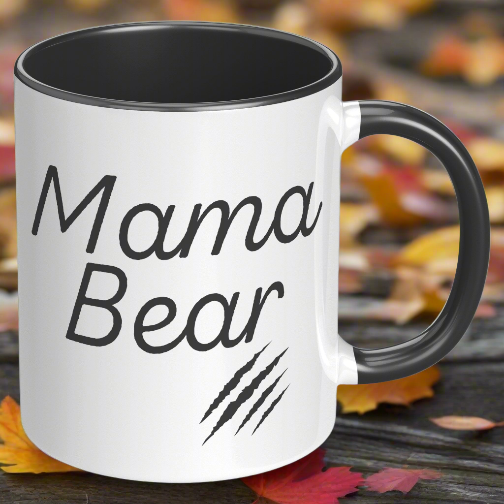 Mama Bear Coffee Mug – Fierce, Protective, and Ready for Anything