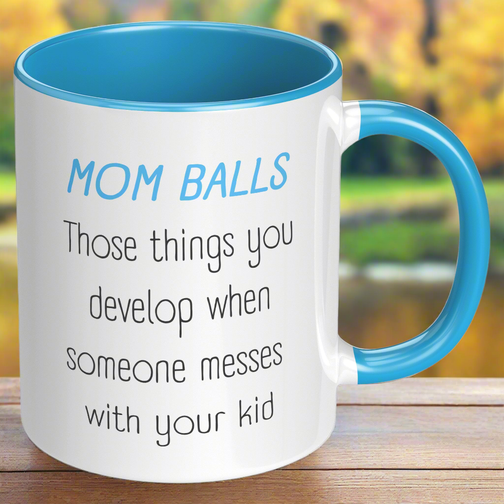 Mom Balls Coffee Mug – Bold & Funny Mom Life Mug