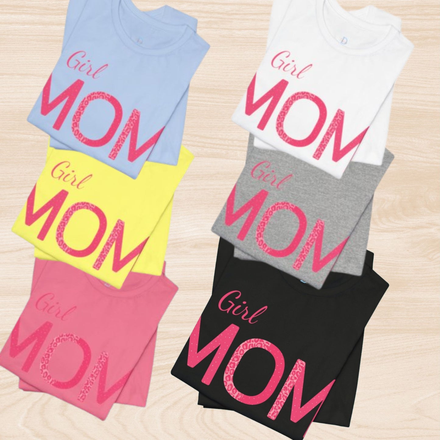 Girl Mom  T-Shirt | For Moms With Daughters